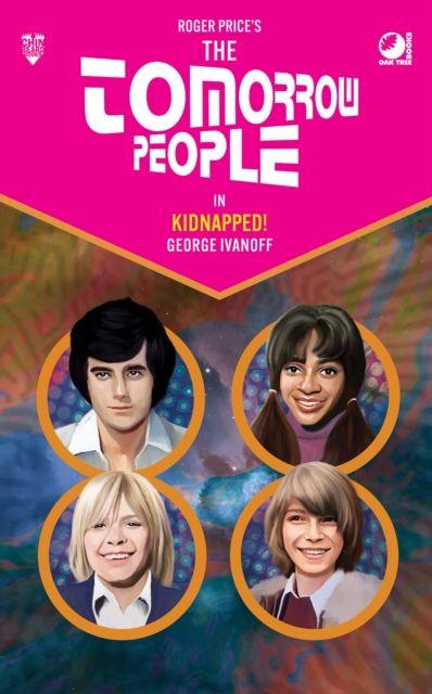 Buch The Tomorrow People - Kidnapped! 