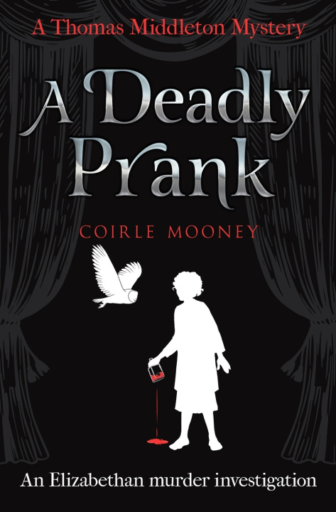 Książka A Deadly Prank Coirle Mooney