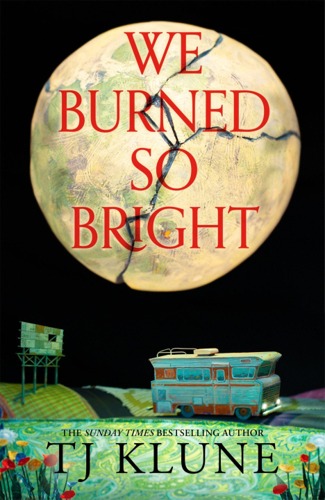 Buch We Burned So Bright TJ Klune