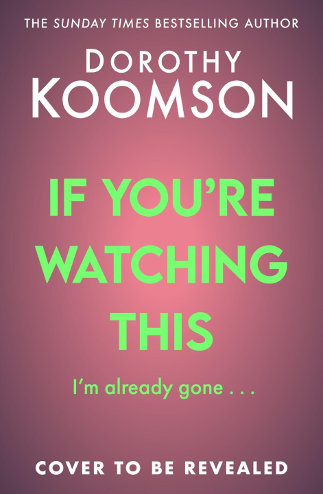 Libro If You're Watching This 
