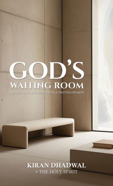 Book God's Waiting Room Kiran Dhadwal