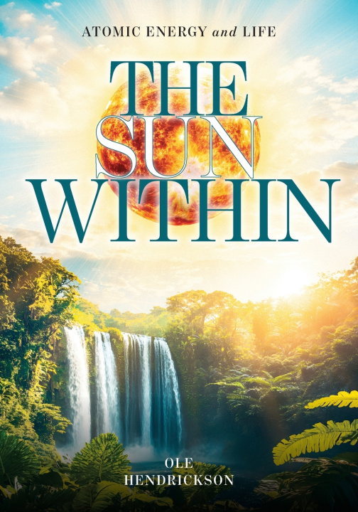 Buch The Sun Within Ole Hendrickson