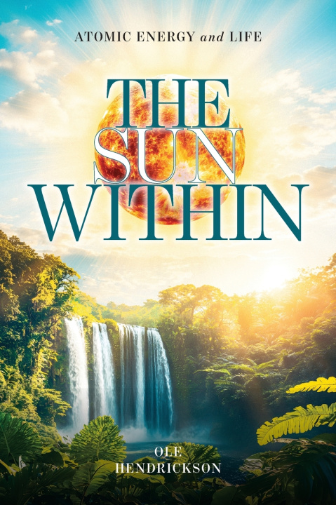 Buch The Sun Within Ole Hendrickson