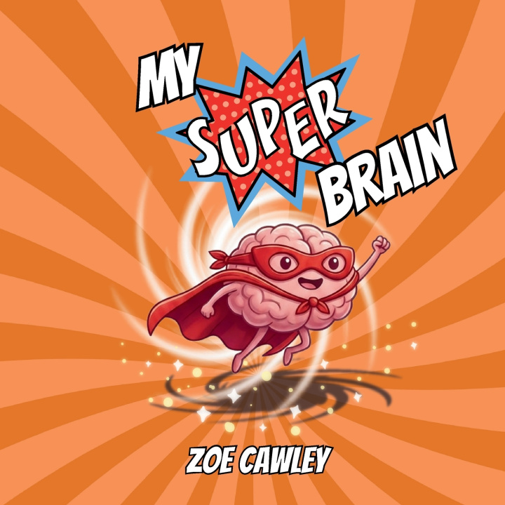 Książka My Super Brain Zoe Cawley