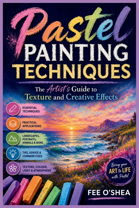 Book Pastel Painting Techniques Fee OShea