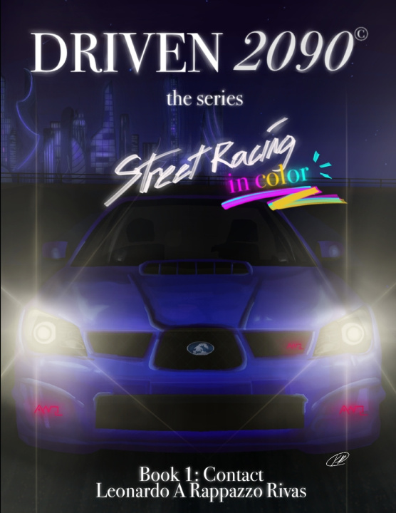 Libro DRIVEN2090 the series Leonardo Andres Rappazzo Rivas