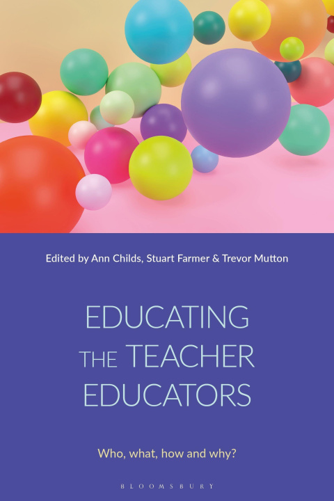 Libro Educating the Teacher Educators Stuart Farmer
