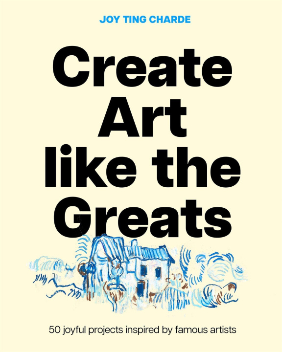 Buch Create Art like the Greats 
