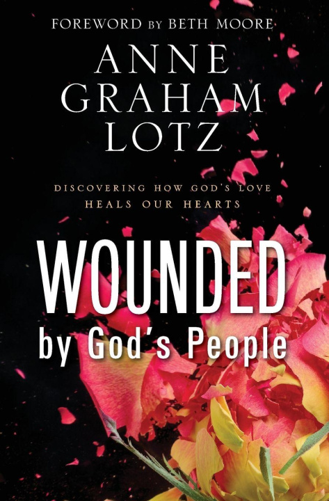 Książka Wounded by God's People LOTZ ANNE GRAHAM