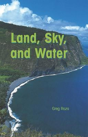 Buch Land, Sky, and Water Greg Roza