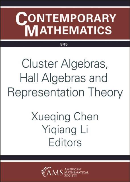 Libro Cluster Algebras, Hall Algebras and Representation Theory Xueqing Chen
