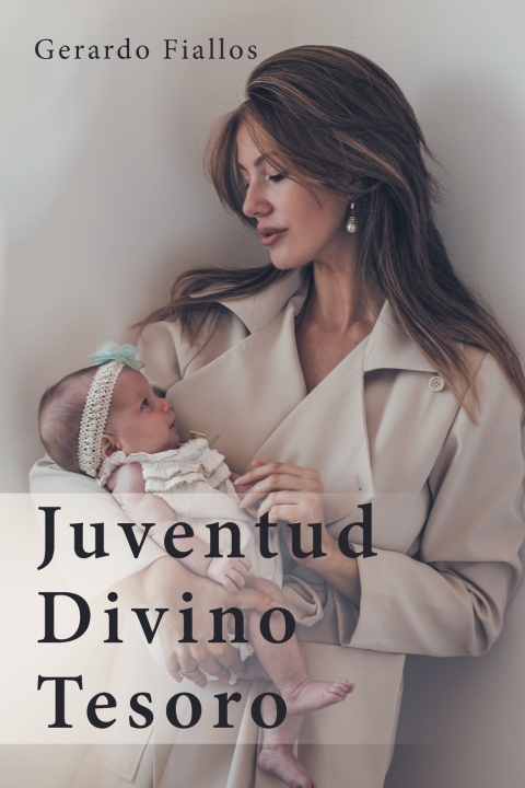 Buch Juventud Divino Tesoro Gerardo Fiallos