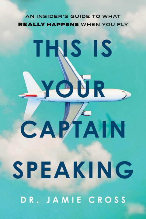 Buch This Is Your Captain Speaking 
