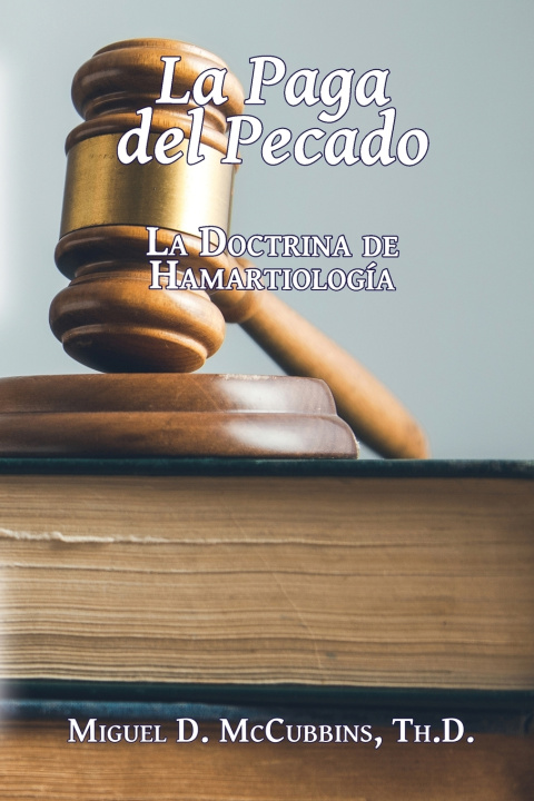 Buch La Paga del Pecado Miguel D. McCubbins