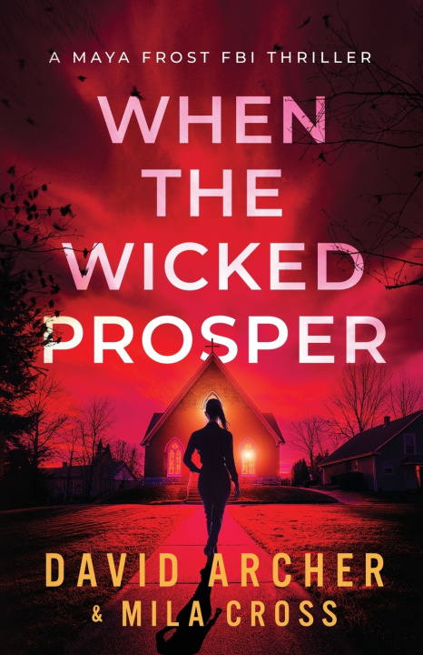 Libro When the Wicked Prosper Mila Cross