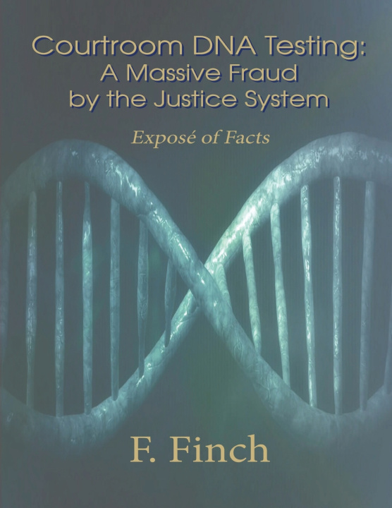 Buch Courtroom DNA Testing F. Finch