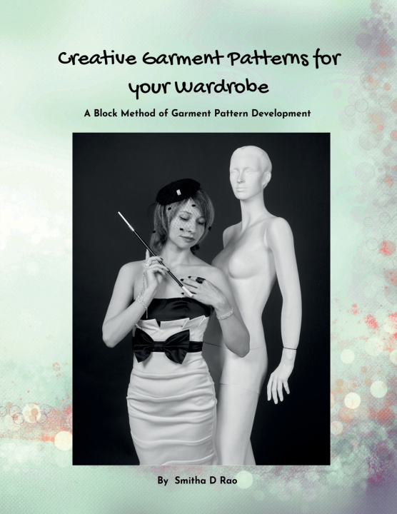 Buch Creative Garment Patterns for your Wardrobe Smitha D Rao