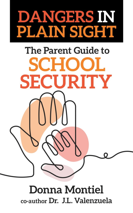 Książka The Parent Guide to School Security Donna Montiel