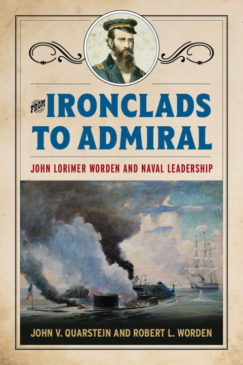 Buch From Ironclads to Admiral Robert L Worden