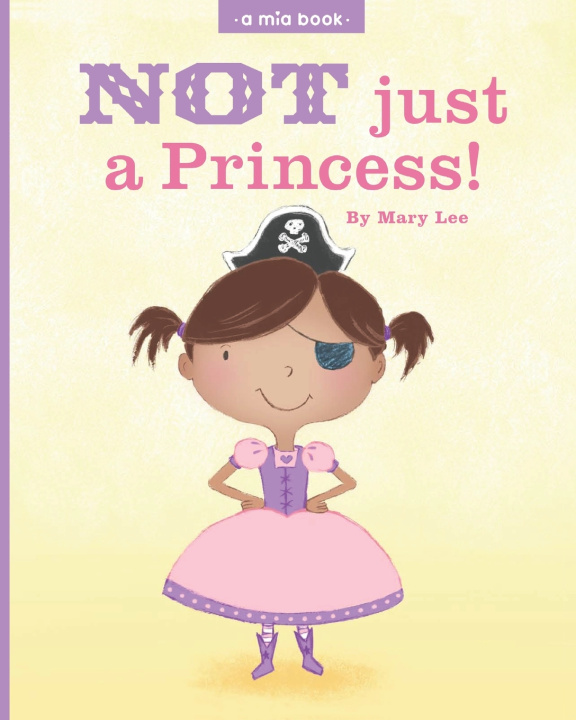 Buch Not Just a Princess Mary Lee