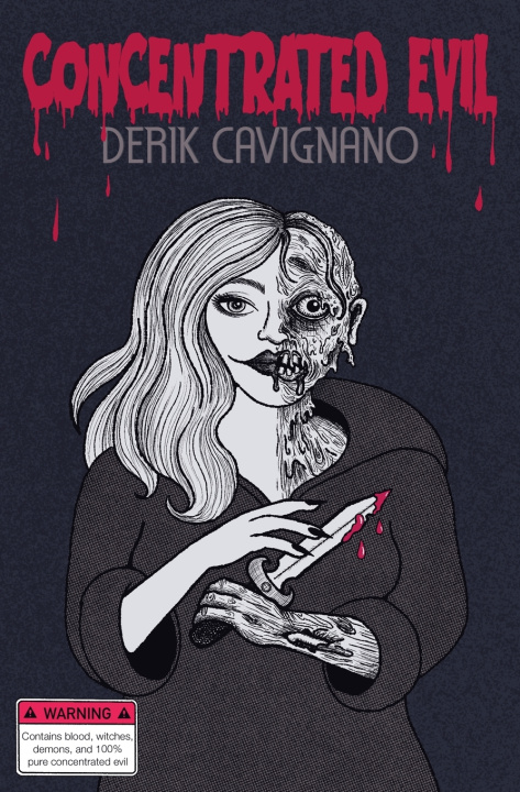 Książka Concentrated Evil Derik Cavignano