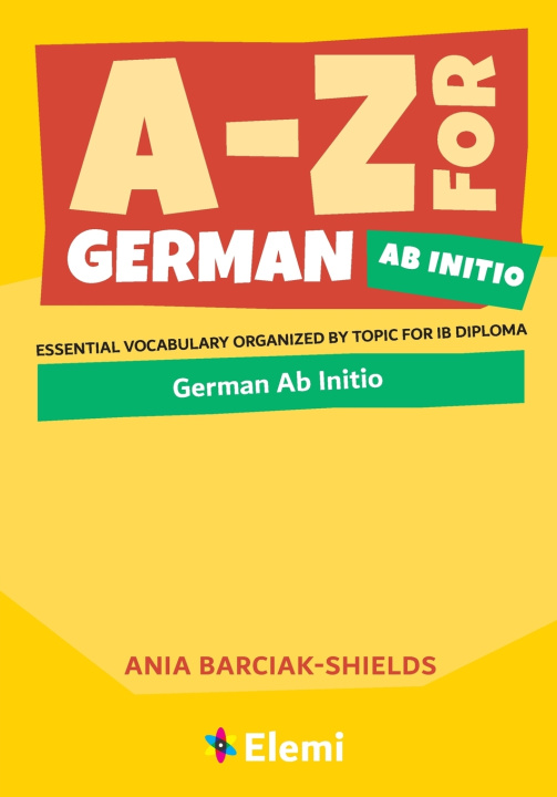 Libro A-Z for German Ab Initio Ania Barciak-Shields