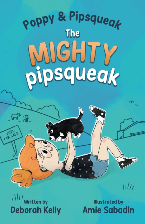 Libro The Mighty Pipsqueak Deborah Kelly