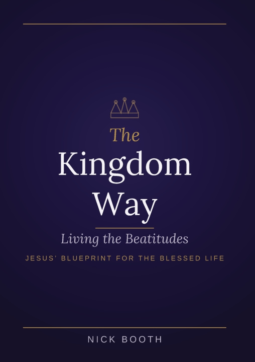 Buch The Kingdom Way Nicholas Booth