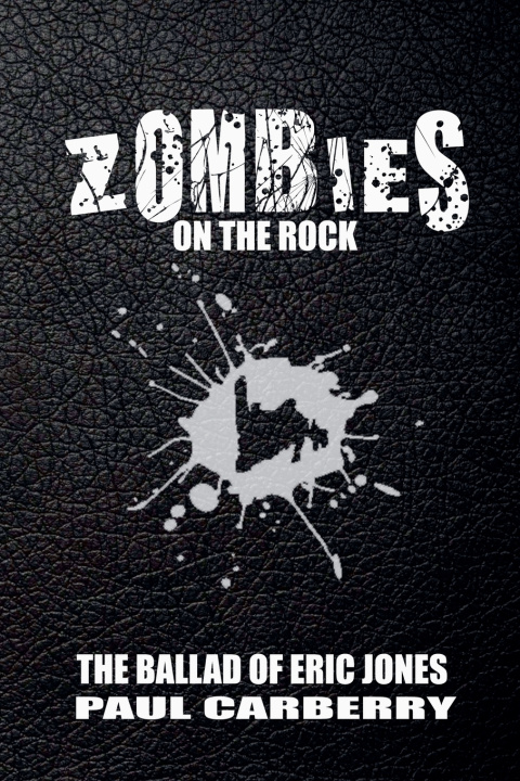 Libro Zombies on the Rock Paul Carberry