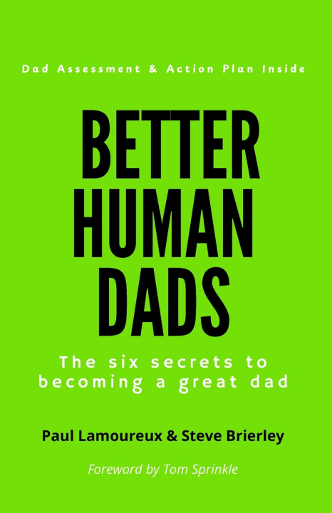 Książka Better Human Dads Steve Brierley