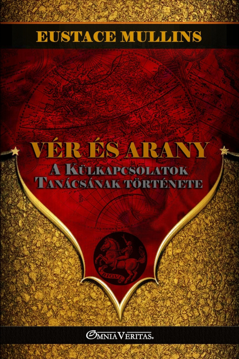 Libro Vér és Arany Eustace Mullins