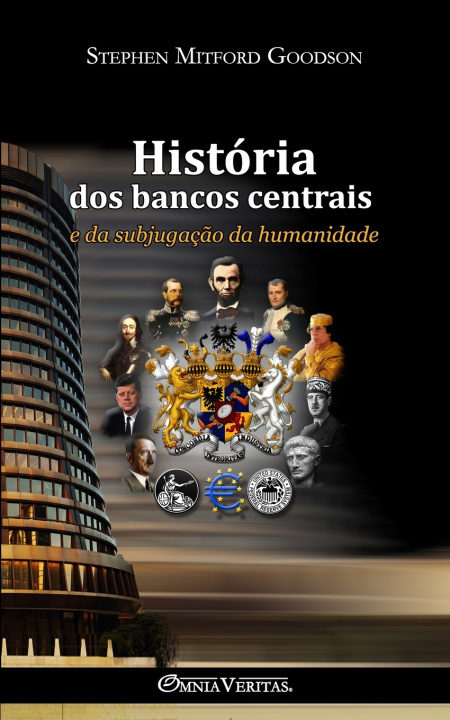 Kniha História dos bancos centrais Stephen Mitford Goodson