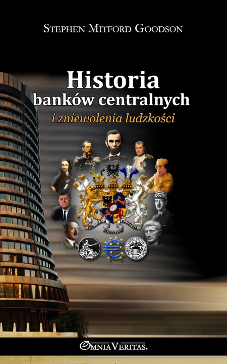 Książka Historia banków centralnych Stephen Mitford Goodson