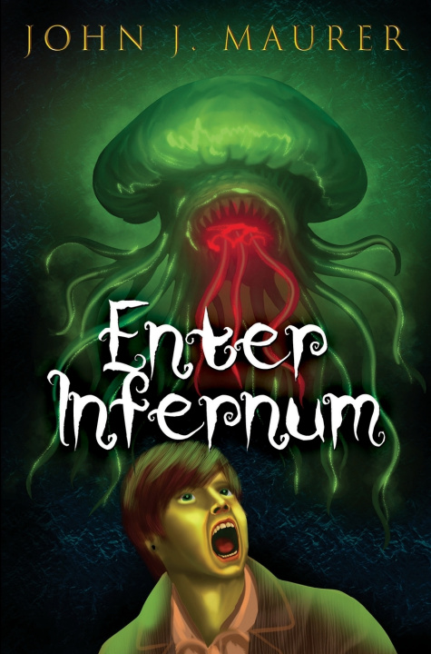 Book Enter Infernum John J. Maurer