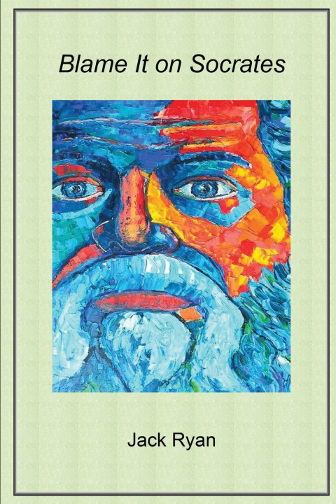 Livro Blame it on Socrates Jack Ryan