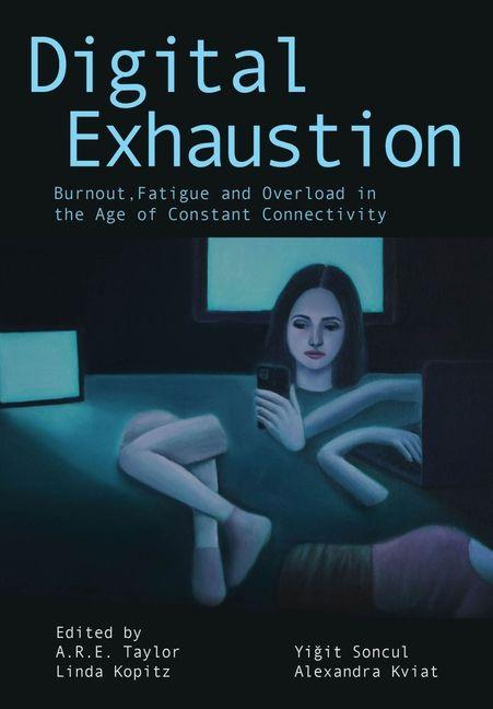 Książka Digital Exhaustion Linda Kopitz