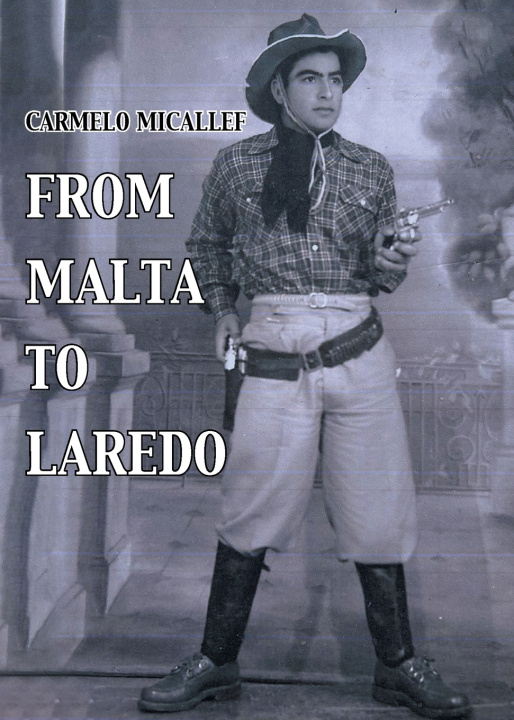 Buch From Malta to Laredo Carmelo Micallef