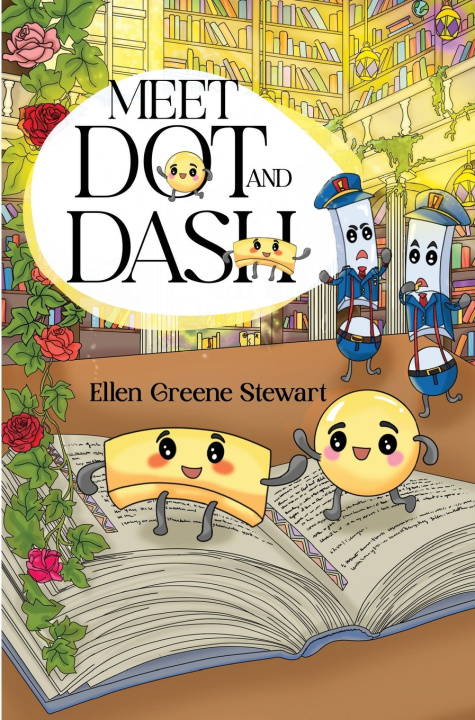 Książka Meet Dot and Dash Ellen Greene Stewart