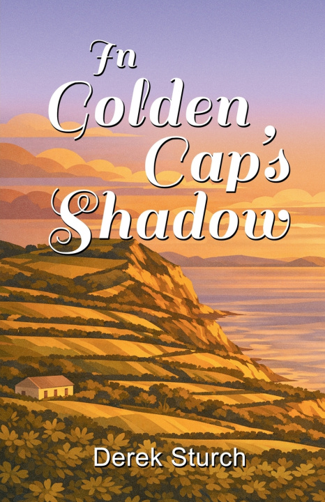 Buch In Golden Cap's Shadow Derek Sturch