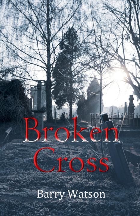 Buch Broken Cross Barry Watson