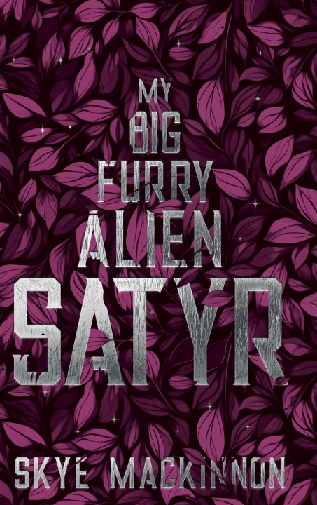 Book My Big Furry Alien Satyr Skye MacKinnon