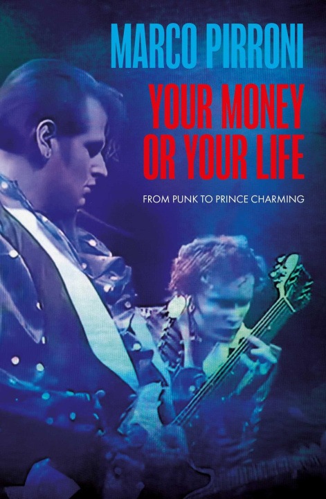 Libro Your Money or Your Life Marco Pirroni