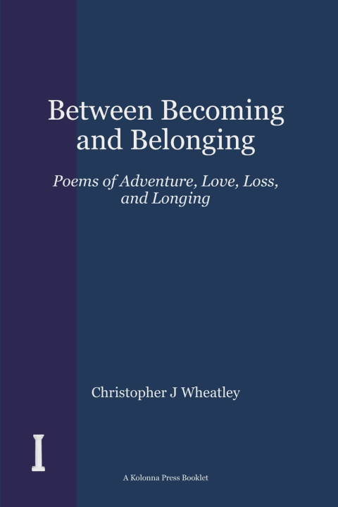 Książka Between Becoming and Belonging Christopher J Wheatley