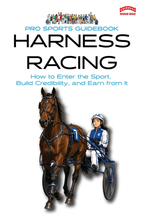 Libro The Pro Sports Guidebook to Harness Racing PRSC Whitley