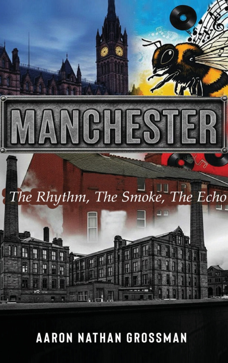 Buch Manchester Aaron Nathan Grossman