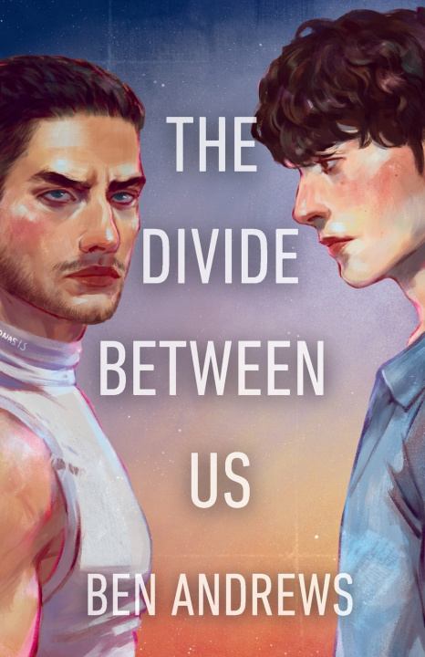 Książka The Divide Between Us Ben Andrews