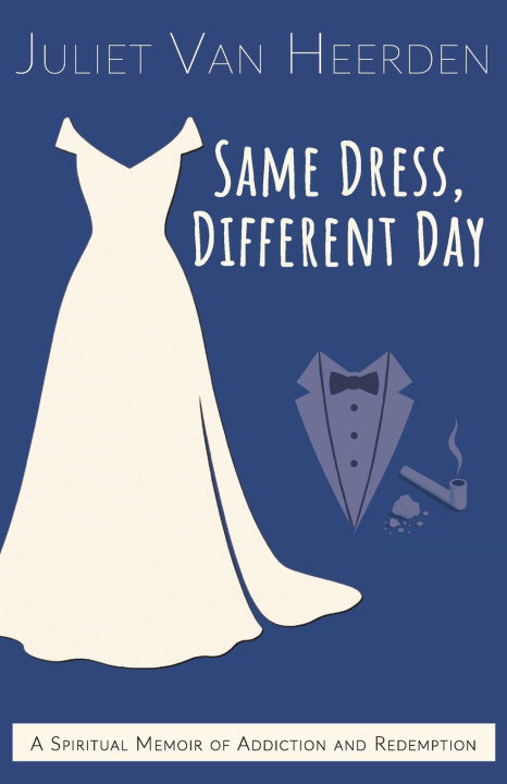 Buch Same Dress, Different Day Juliet Van Heerden