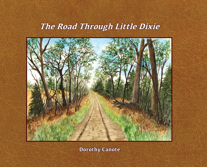 Buch The Road Through Little Dixie Dorothy C Canote