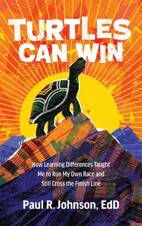 Libro Turtles Can Win Dr. Paul R. Johnson