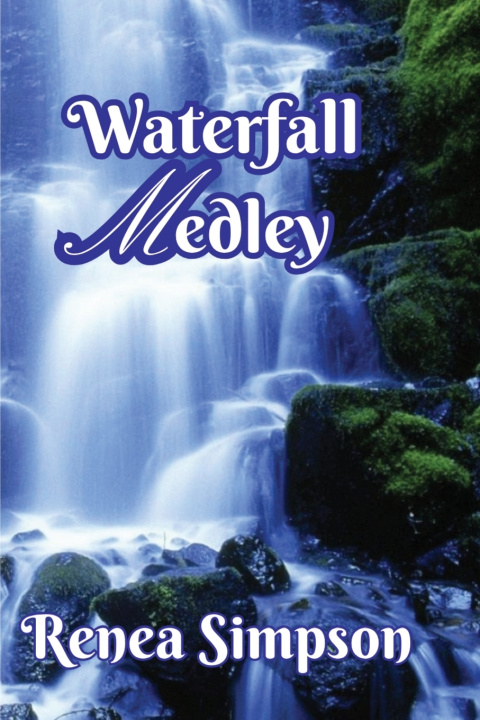 Libro Waterfall Medley Renea Simpson